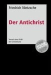 Der Antichrist - von Friedrich Nietzsche